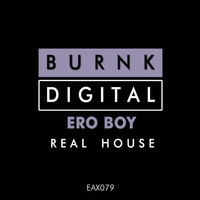 Ero Boy - Real House