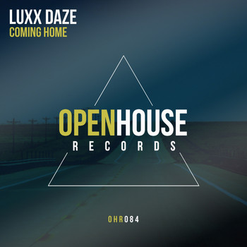 Luxx Daze - Coming Home