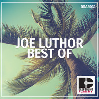 Joe Luthor - Best Of