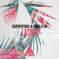 Supertons and Paolo M. - Latina