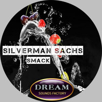 Silverman Sachs - Smack