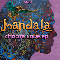Mandala (UK) - Choose Love EP
