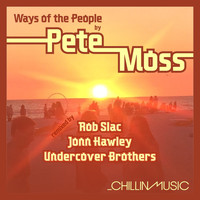 Pete Moss - Ways of the People EP