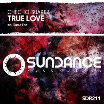 Checho Suarez - True Love