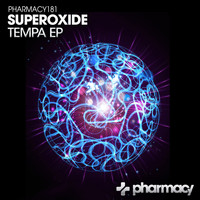 Superoxide - Tempa EP