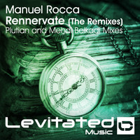 Manuel Rocca - Rennervate (The Remixes)