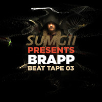 Sumgii - Brapp Beat Tape, Vol. 3 (Continuous DJ Mix)