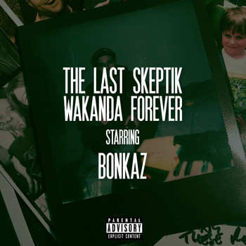 The Last Skeptik - Wakanda Forever (Explicit)
