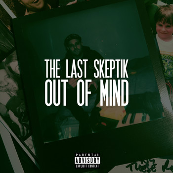 The Last Skeptik - Out of Mind (Explicit)
