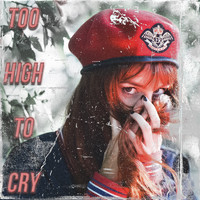 Austen - Too High To Cry
