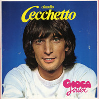 Claudio Cecchetto - Gioca jouer