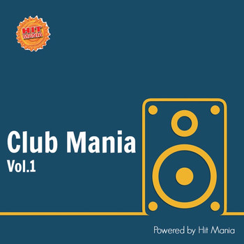 Various Artists - Hit Mania Presents: Club Mania Vol.1