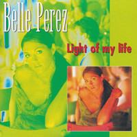Belle Perez - Light of My Life