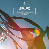 Abacus - Everybody's Got to Learn Sometime (I Need Your Loving)