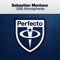 Sebastian Montano - 1000 Atmospheres