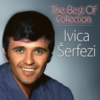 Ivica Šerfezi - The Best Of Collection
