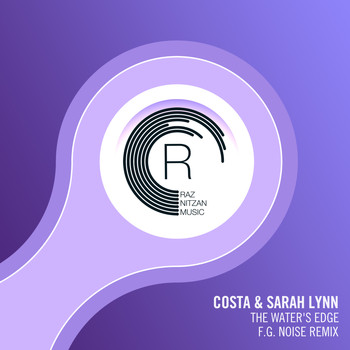 Costa & Sarah Lynn - The Water's Edge (F.G. Noise Remix)