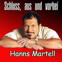 Hanns Martell - Schluss, aus und vorbei