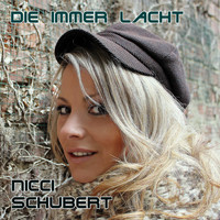 Nicci Schubert - Die immer lacht