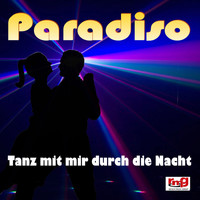 Paradiso - Tanz mit mir durch die Nacht