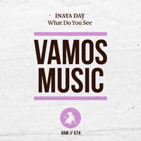 Inaya Day - What Do You See