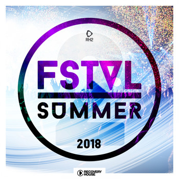 Various Artists - FSTVL Summer 2018, Vol. 2