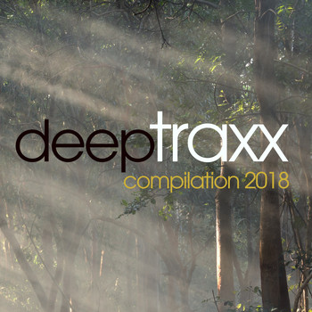Various Artists - Deep Traxx Compilation 2018