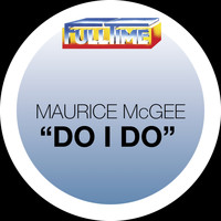 Maurice Mc Gee - Do I Do