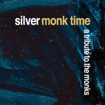 Various Artists - Silver Monk Time