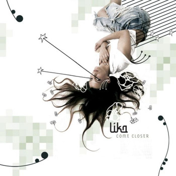 Lika - Come Closer (Explicit)
