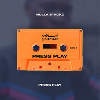 Mulla Stackz / - Press Play