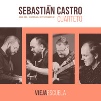 Sebastián Castro - Vieja Escuela