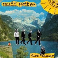 Muff Potter - Gute Aussicht