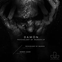 Damon - PSYCHOLOGY OF MURDER EP