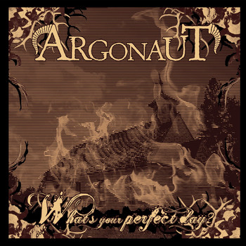 Argonaut - What's Your Perfect Day? (Explicit)