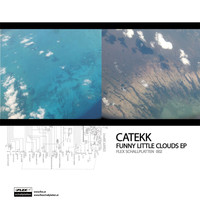 caTekk - Funny Little Clouds - EP