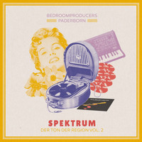 Bedroomproducers Paderborn - Spektrum - Der Ton Der Region, Vol. 2