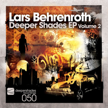 Lars Behrenroth - Deeper Shades EP, Vol. 2