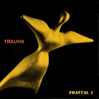 Trauma - Fractal I