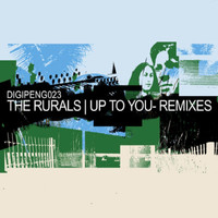 The Rurals - Up to You
