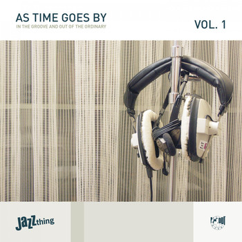 Various Artists - As Time Goes By, Vol. 1 (In the Groove and out of the Ordinary)