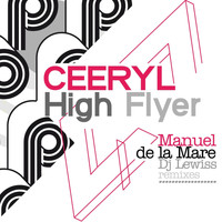CEERYL - High Flyer