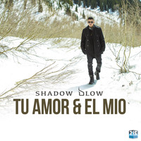 Shadow Blow - Tu Amor y el Mio