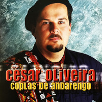 César Oliveira - Coplas de Andarengo