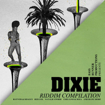 Various Artists - Dixie Riddim Compilation