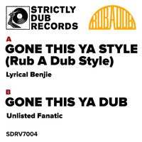 Lyrical Benjie - Gone This Ya Style (Rub a Dub Style)