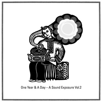 Various Artists - One Year & A Day - A Sound Exposure, Vol. 2