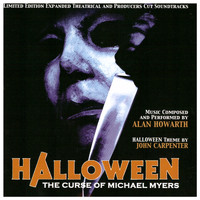 Alan Howarth - Halloween: The Curse of Michael Myers (Expanded Theatrical and Producers Cut Soundtracks)