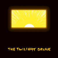 Sleepytime - The Twilight Drone