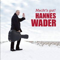 Hannes Wader - Macht's gut! (Live)